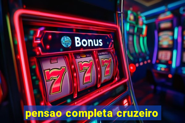 pensao completa cruzeiro